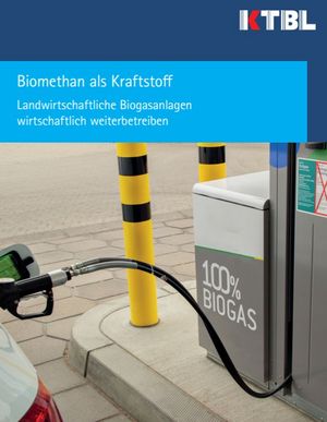 KTBL-Leitfaden "Biomethan als Kraftstoff"